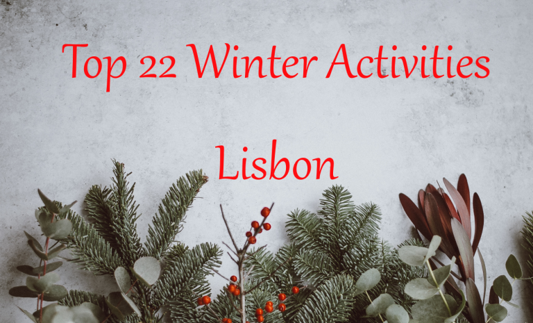 Top 22 Things to do in Lisbon in Winter 2022